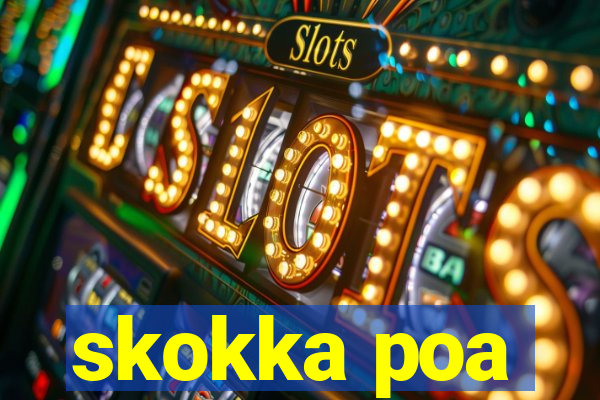 skokka poa